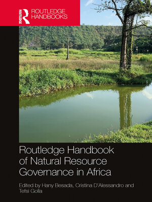 cover image of Routledge Handbook of Natural Resource Governance in Africa